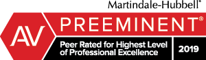 AV Preeminent | Martindale-Hubbell | Peer Rated For Highest Level of Professional Excellence | 2019